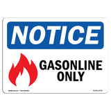 Gasoline Only