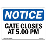 Gate Closes At 5 00 PM