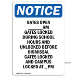 Gates Open ____ Am Gates Locked During School