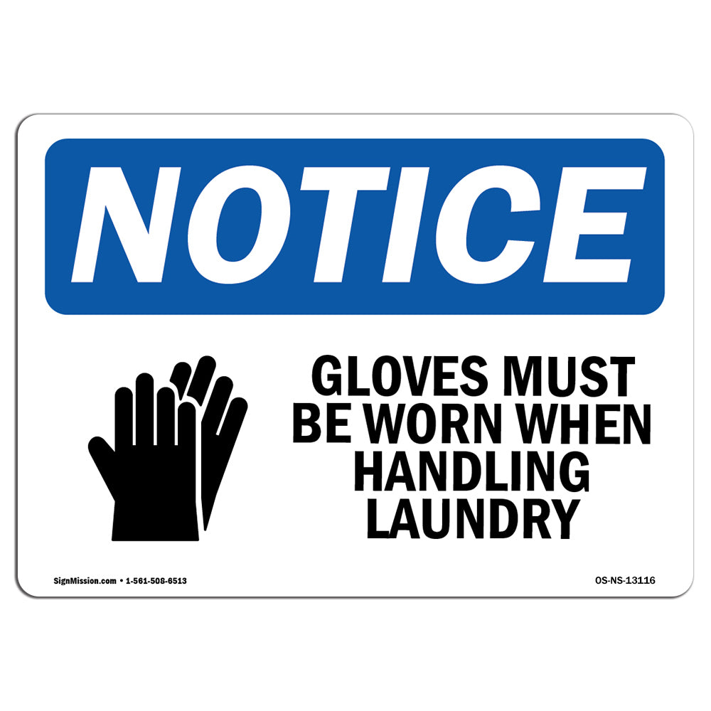 Gloves Must Be Worn