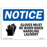 Gloves Must Be Worn
