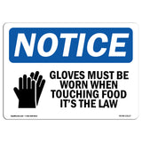 Gloves Must Be Worn When Touching