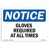 Gloves Required At All Times