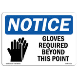Gloves Required Beyond