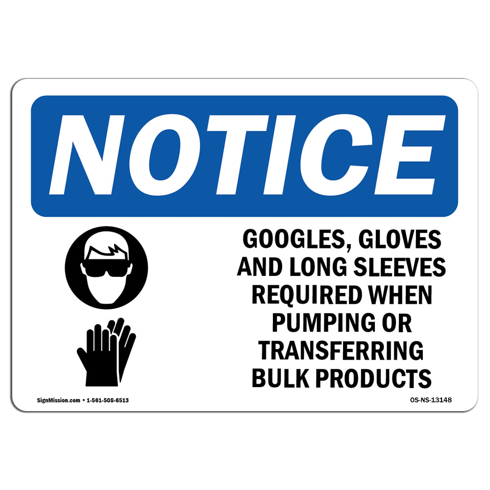 Goggles, Gloves And Long Sleeves