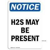 H2S May Be Present Sign