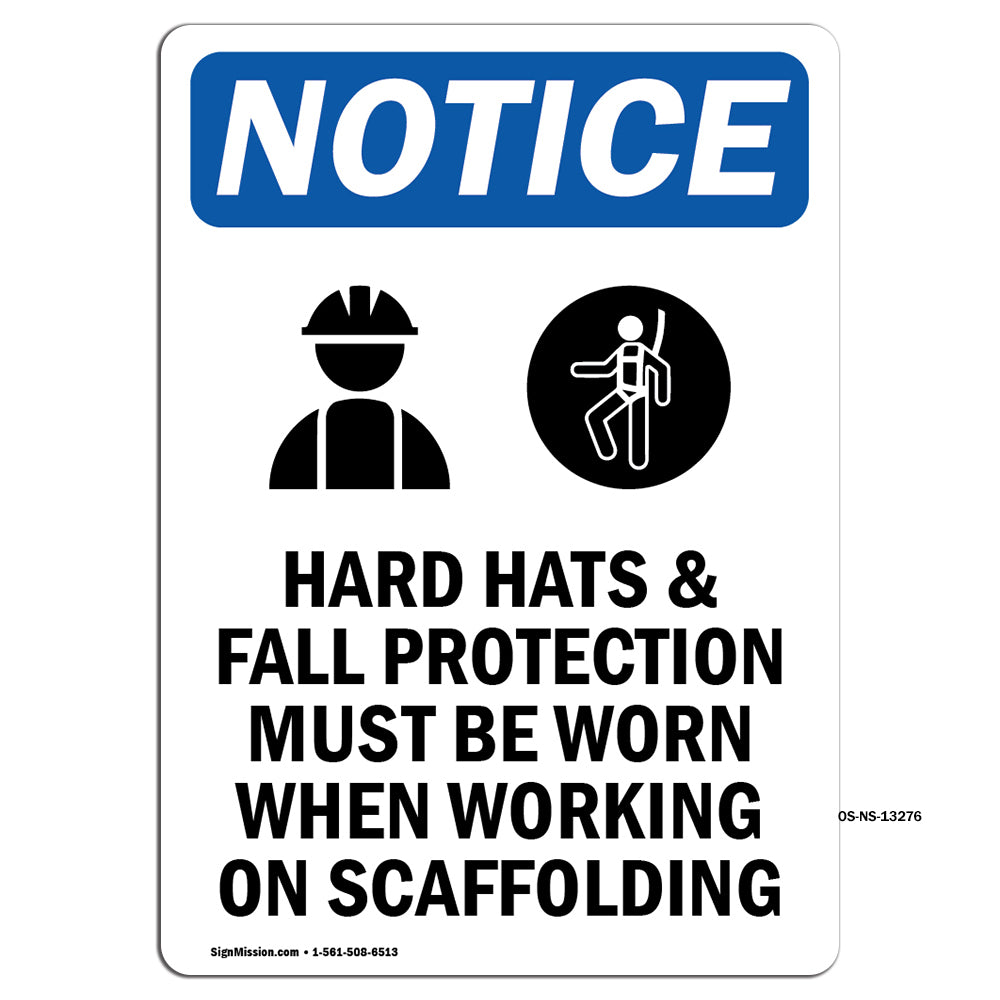NOTICE Hard Hats Fall Protection Worn Scaffolding