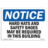 Hard Hats And Safety Shoes May Be Required