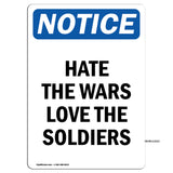 Hate The Wars Love The Soldiers