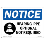 Hearing PPE Optional Not Required