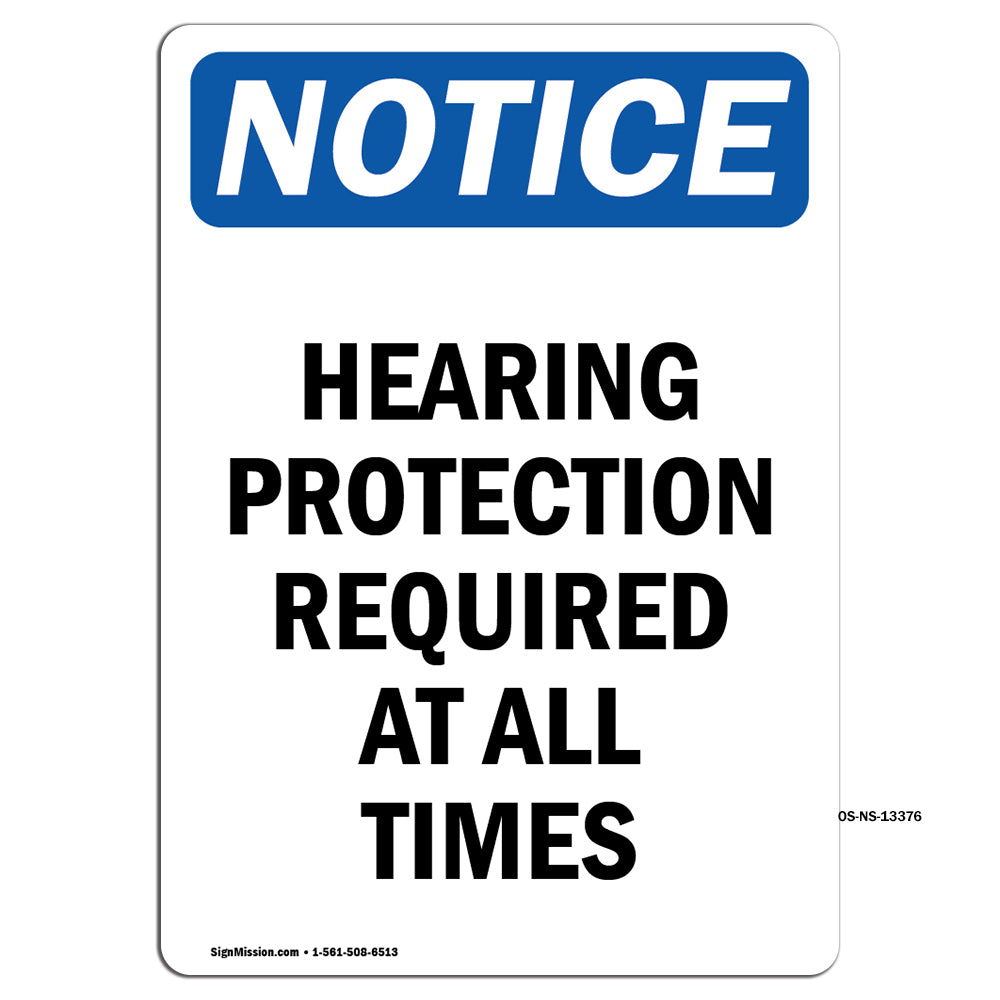 Hearing Protection Required At All Times