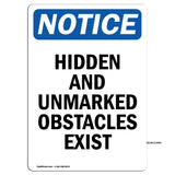 Hidden And Unmarked Obstacles Exist