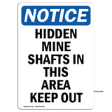 Hidden Mine Shafts In This Area Keep Out!