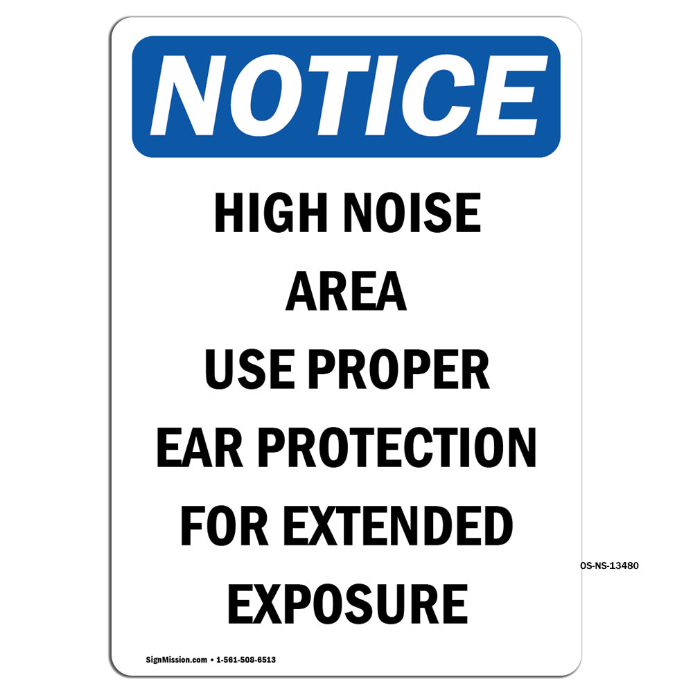 High Noise Area Use Proper Ear Protection