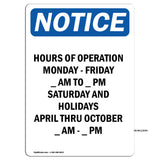 Hours Of Operation Monday - Friday ____