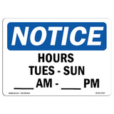 Hours Tues - Sun ____ Am - ____ Pm