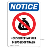 Housekeeping Will Dispose Of Trash