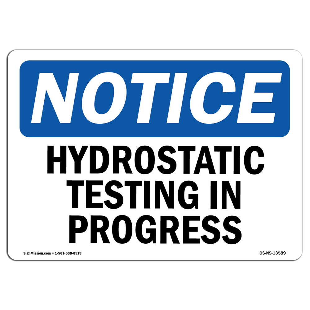 Hydrostatic Testing In Progress Sign