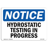 Hydrostatic Testing In Progress Sign