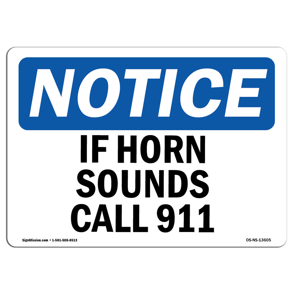 If Horn Sounds Please Call 911