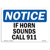 If Horn Sounds Please Call 911