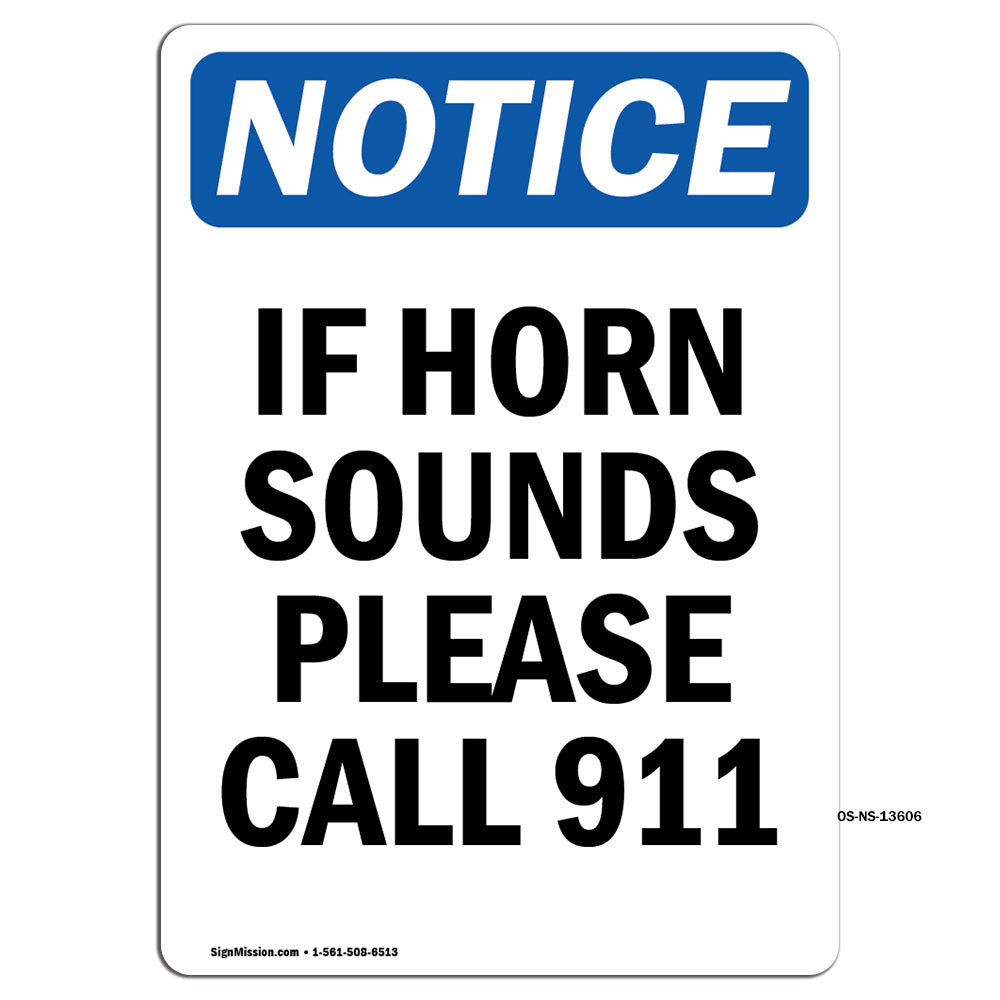 If Horn Sounds Please Call 911