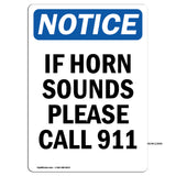 If Horn Sounds Please Call 911