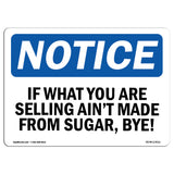If What You Are Selling Ain't Made From