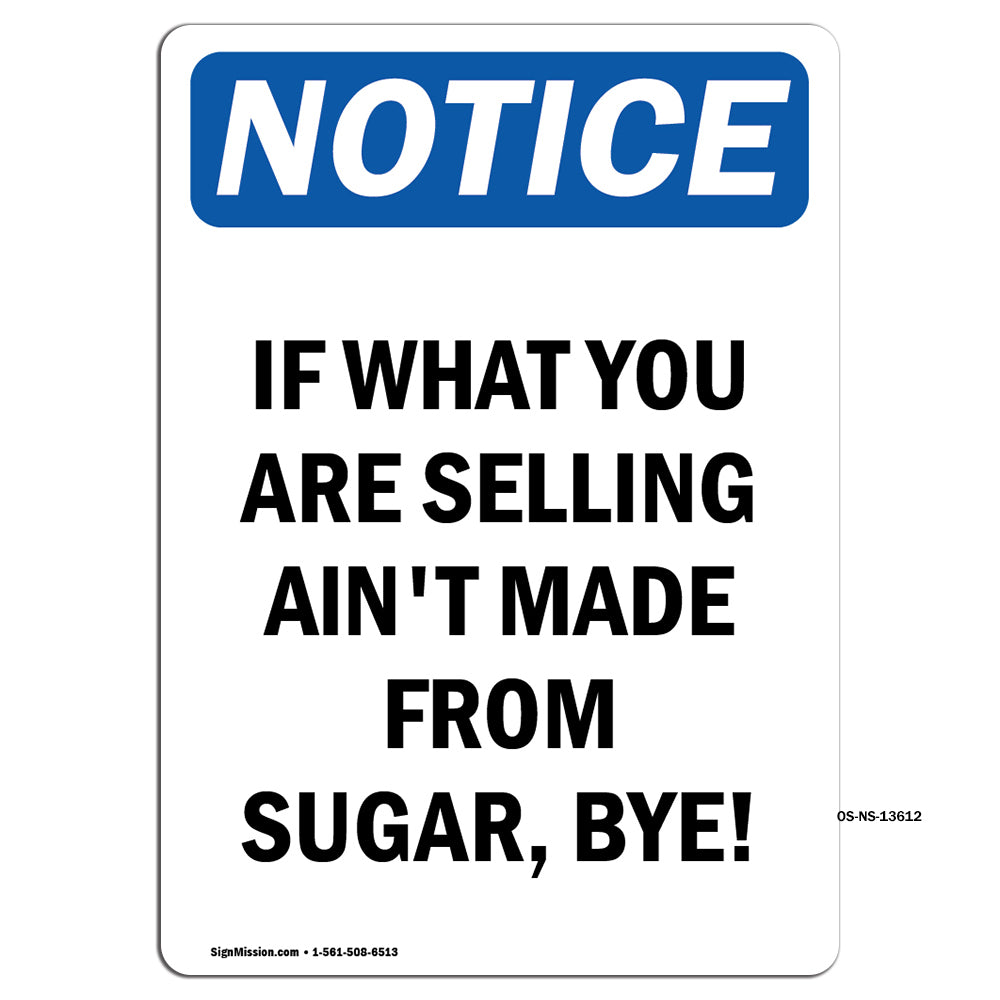 If What You Are Selling Ain't Made From