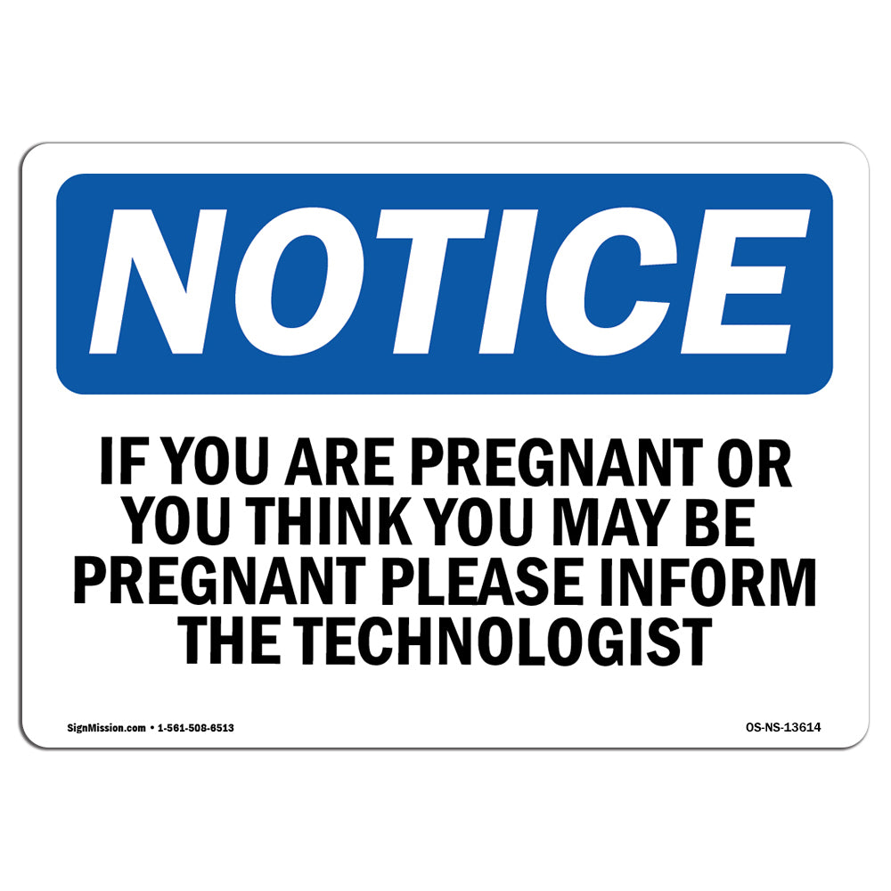 If You Are Pregnant Or Think You May Be