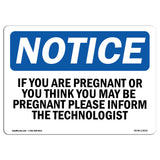 If You Are Pregnant Or Think You May Be