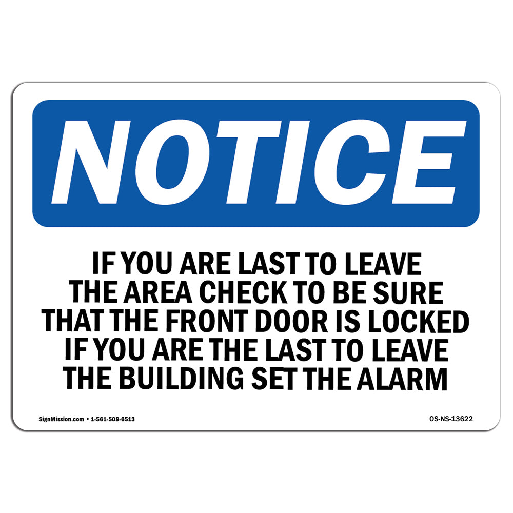 If You Are The Last To Leave The Area Check