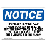 If You Are The Last To Leave The Area Check