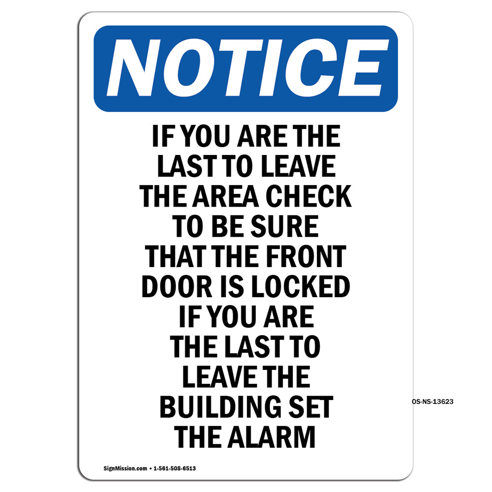 If You Are The Last To Leave The Area Check