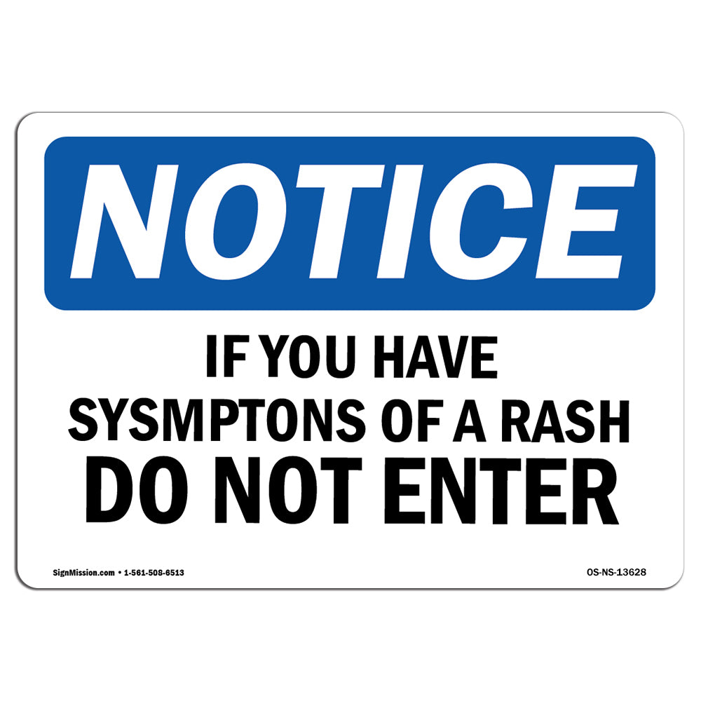 If You Have Symptoms Of A Rash Do Not Enter
