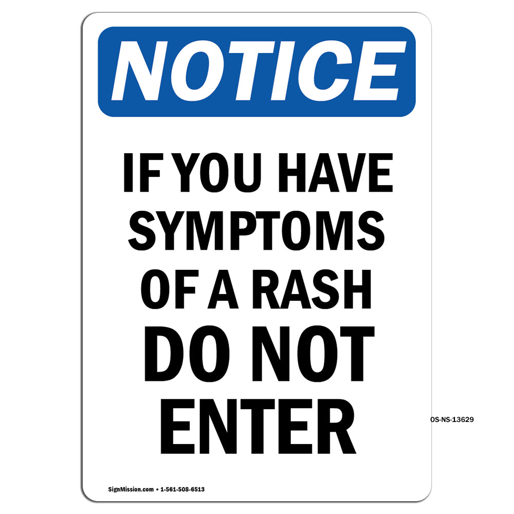 If You Have Symptoms Of A Rash Do Not Enter