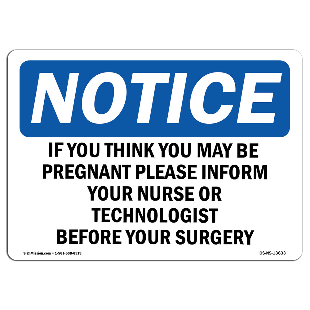 If You Think You May Be Pregnant Please