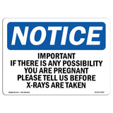 Important If There Is Any Possibility Sign