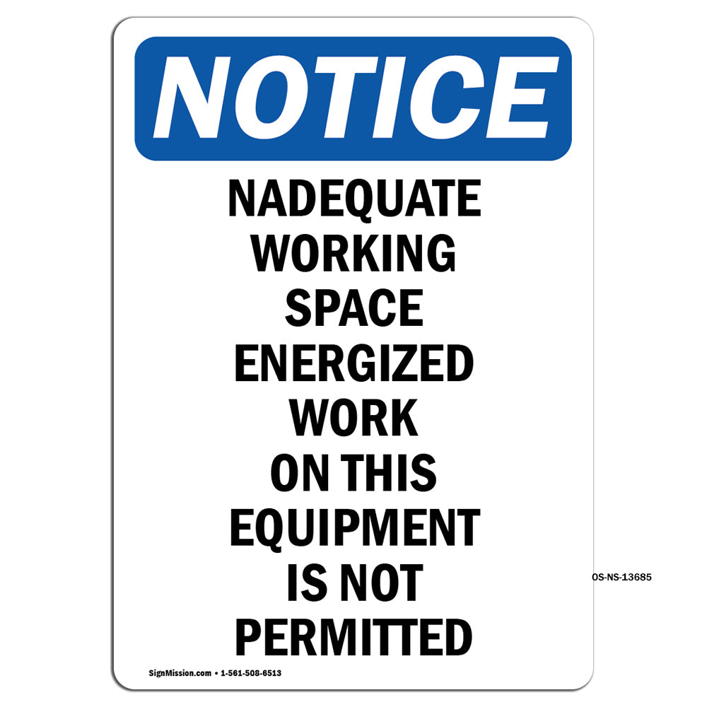 Inadequate Working Space Energized