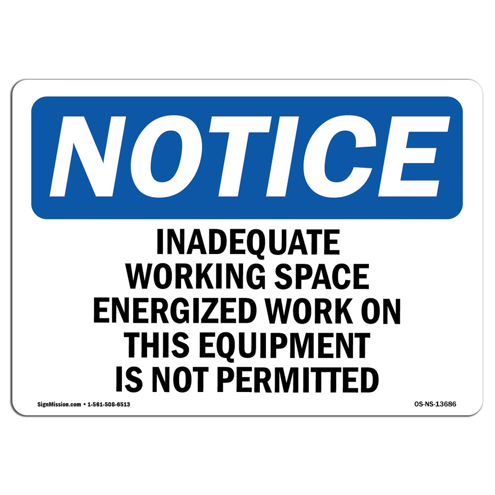 Inadequate Working Space Energized