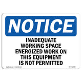 Inadequate Working Space Energized