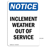 Inclement Weather Out Of Service Sign