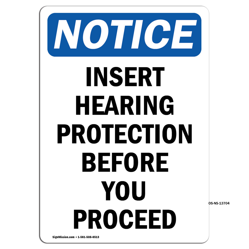 Insert Hearing Protection Before Sign