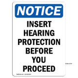 Insert Hearing Protection Before Sign