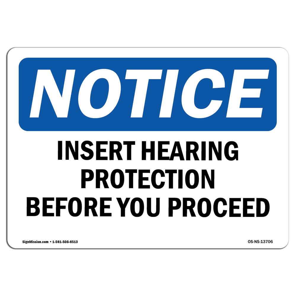 Insert Hearing Protection Before Sign
