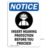 Insert Hearing Protection Before