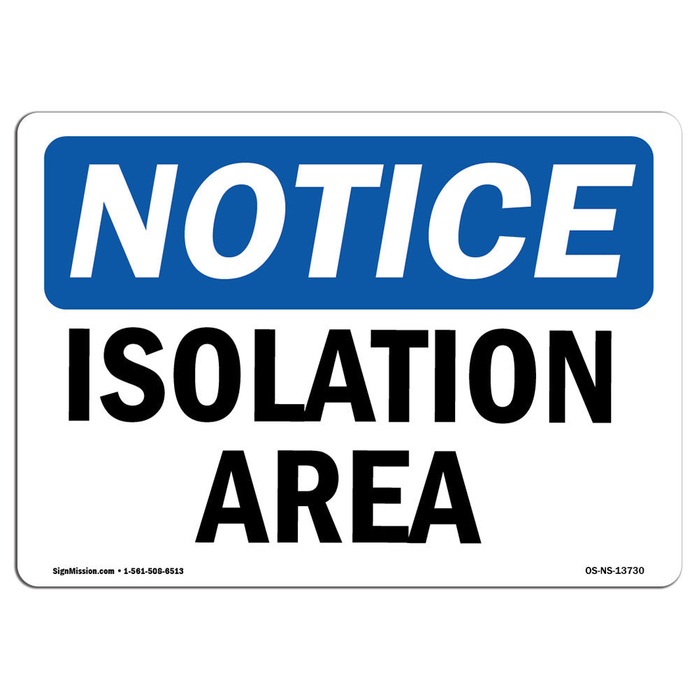 Isolation Area Sign
