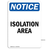 Isolation Area Sign