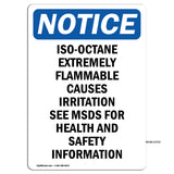 Iso-Octane Extremely Flammable Causes Irritation Sign