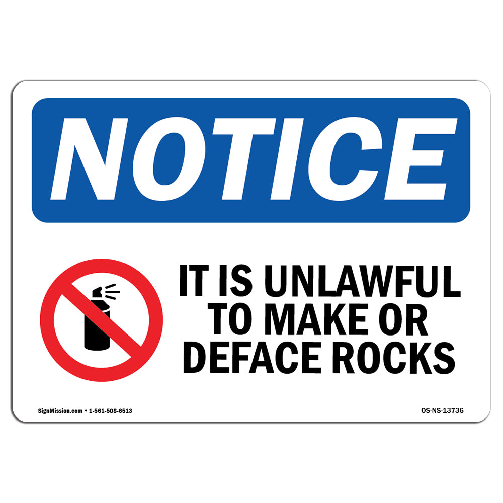 It Is Unlawful To Mark Or Deface Rocks